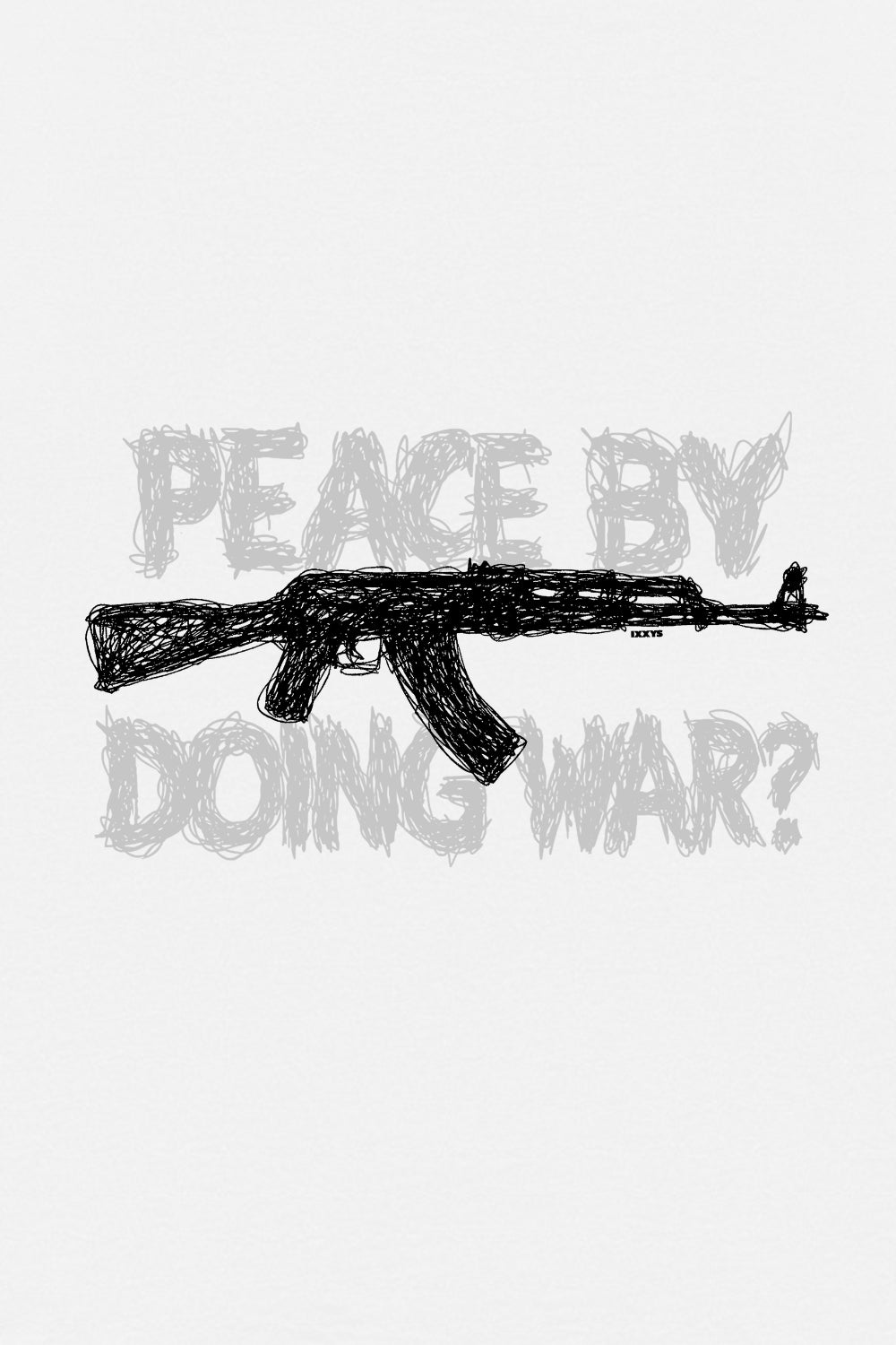 PEACE BY WAR RISING TEE IXXYS
